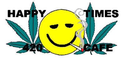 Happy Times 420 Cafe