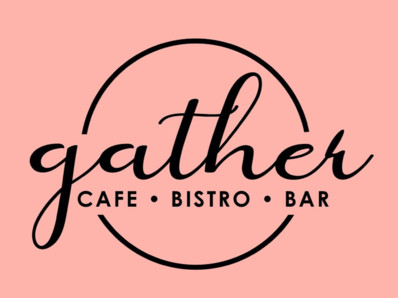 Gather Cafe Bistro
