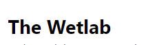 Wetlab