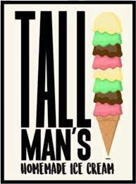 Tall Man’s Homemade Ice Cream