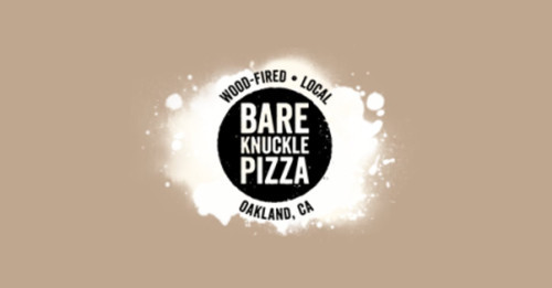 Bare Knuckle Pizza 12th St Oakland