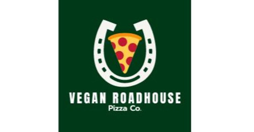 Vegan Roadhouse Pizza Co.