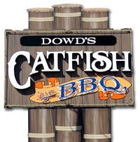 Dowd's Catfish And Bbq