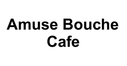 Amuse Bouche Cafe