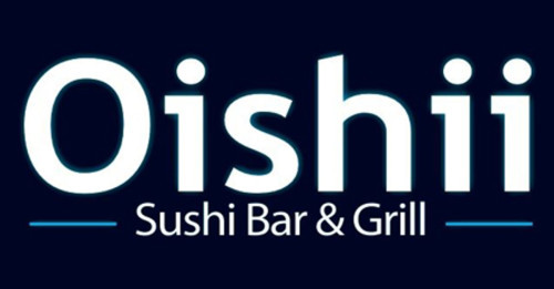 Oishii Sushi And Grill