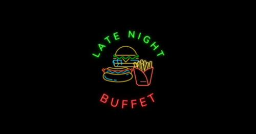 Late Night Buffet