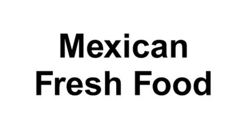 Mexican Fresh Food