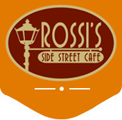 Rossi's Side Street Cafe