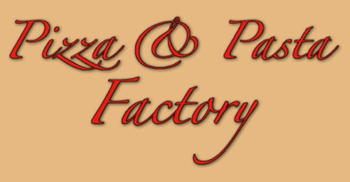Pizza And Pasta Factory