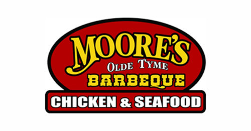 Moore's Olde Tyme Barbeque Chicken Seafood