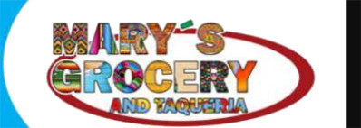 Mary's Grocery And Taqueria