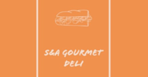 S&a Gourmet Deli