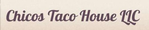 Chico's Taco House