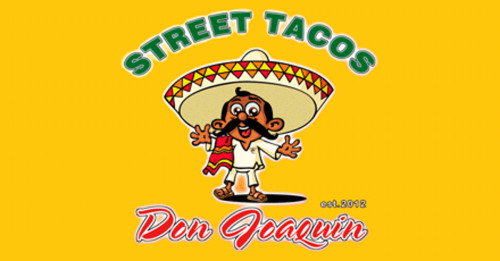 Don Joaquín Street Tacos
