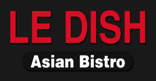 Le Dish Asian Fusion