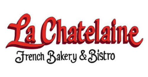 La Chatelaine French Bakery & Bisto