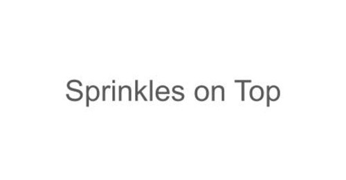 Sprinkles On Top