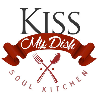 Kiss My Dish Soul Kitchen
