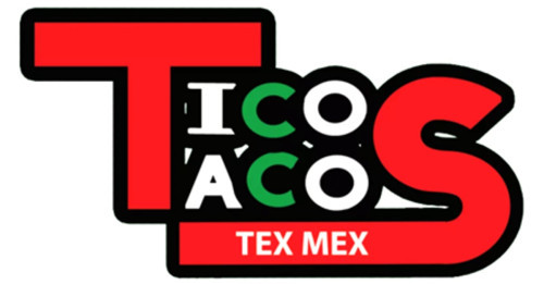 Tico's Tacos Tex Mex
