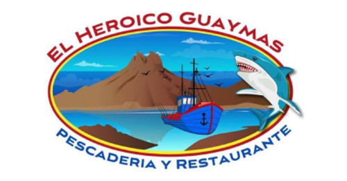 El Heroico Guaymas Pescaderia