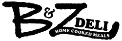 B Z Deli Home Cooked Meals