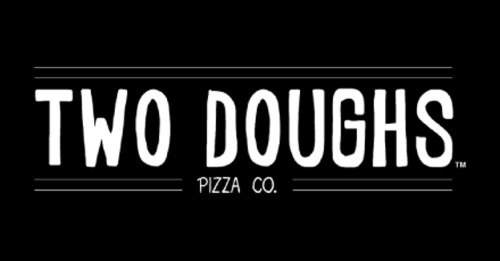 Two Doughs Pizza Co.