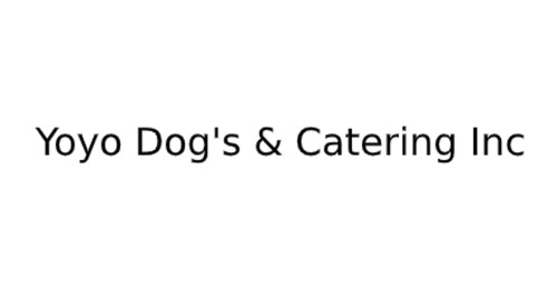 Yoyo Dog's Catering Inc