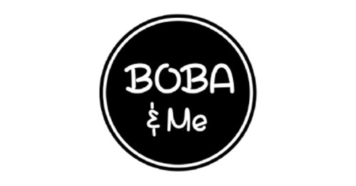 Boba And Me