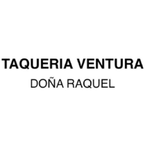 Taqueria Ventura Dona Raquel