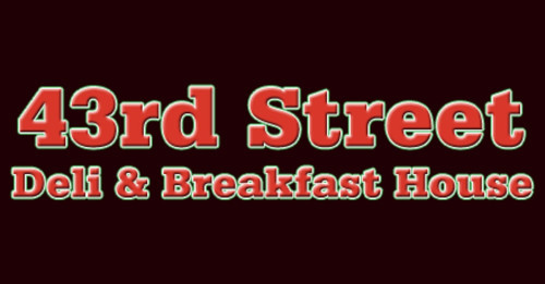 43rd Street Deli Breakfast House