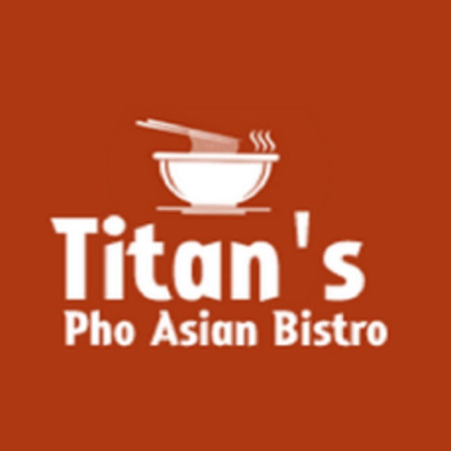 Titan's Pho Asian Bistro