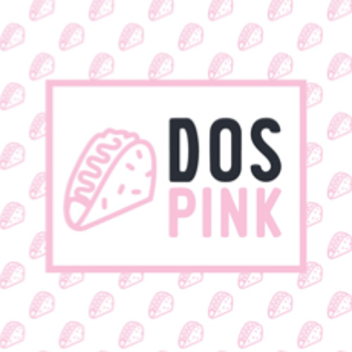 Dos Pink Tacos