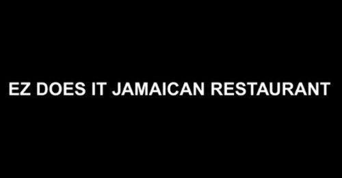Ez Does It Jamaican