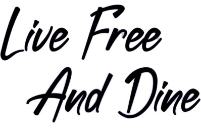 Live Free And Dine