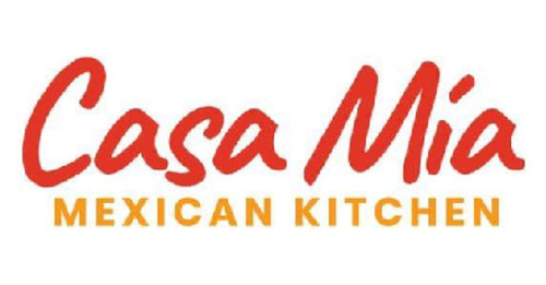 Casa Mia Mexican Kitchen