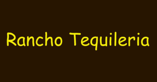 Rancho Tequileria