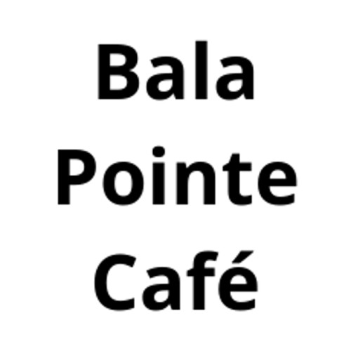 Bala Pointe Cafe