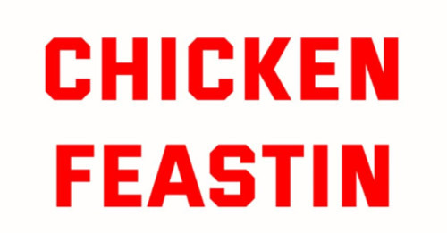 Chicken Feastin