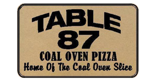 Table 87 Coal Oven Pizza