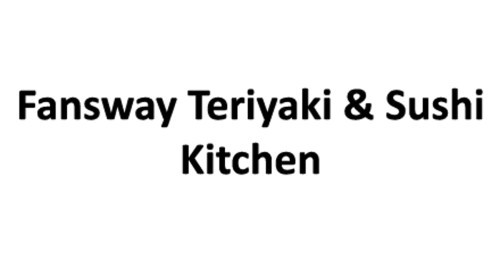 Fansway Teriyaki Sushi Kitchen