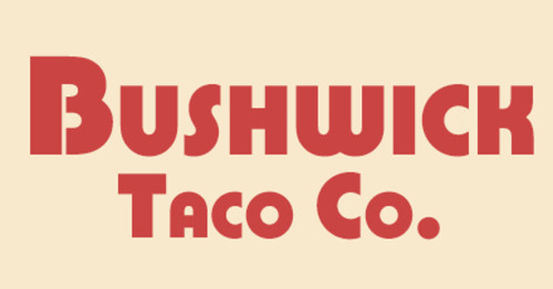 Bushwick Taco Co.