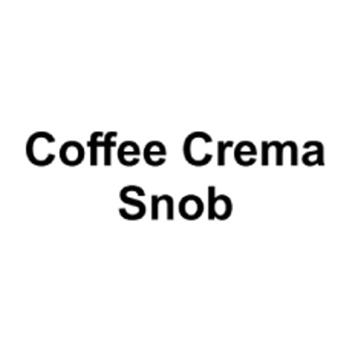 Coffee Crema Snob