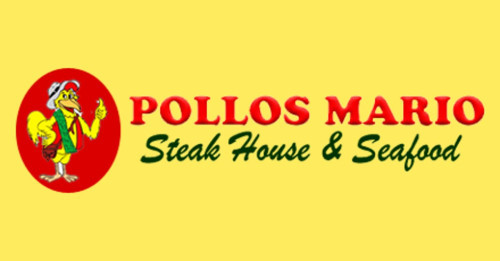 Pollos Mario Steak House Seafood