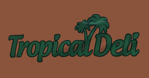 Tropical Deli