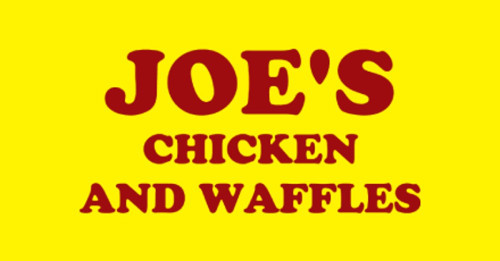 Joe's Chicken And Waffles