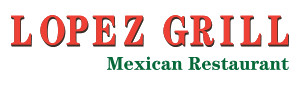 Lopez Grill Mexican