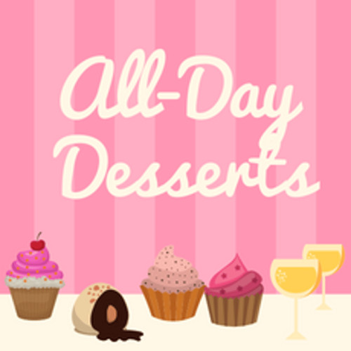 All-day Desserts
