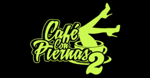 Cafe Con Piernas 2