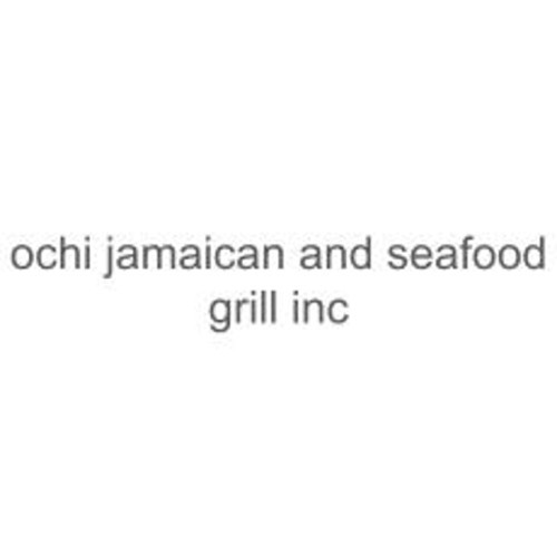 Ochi Jamaican And Seafood Grill Inc