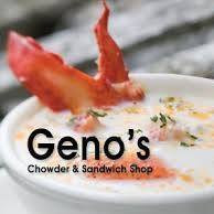 Geno's Chowder & Sandwich Shop.